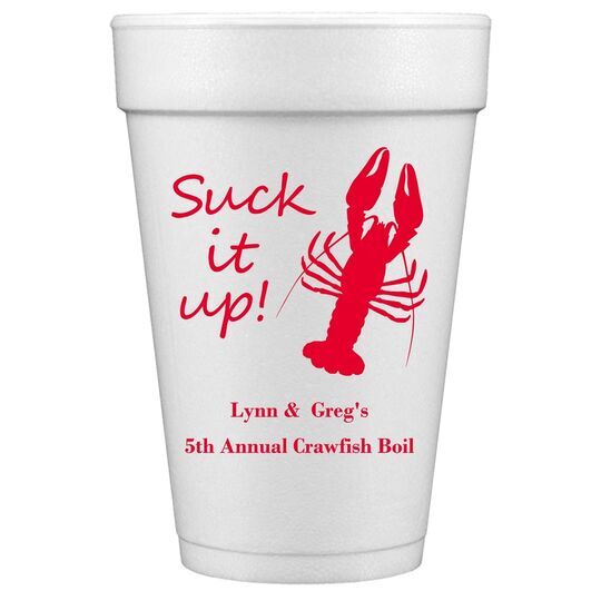 Crawfish Suck It Up Styrofoam Cups